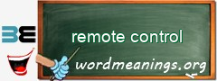 WordMeaning blackboard for remote control